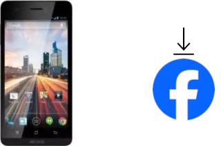 Come installare Facebook su un Archos 45b Helium 4G