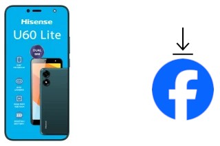 Come installare Facebook su un HiSense U60 Lite