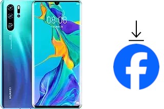 Come installare Facebook su un Huawei P30 Pro