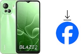 Come installare Facebook su un Lava Blaze 2 Pro