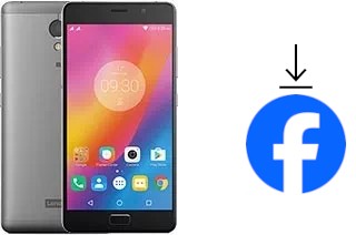 Come installare Facebook su un Lenovo P2