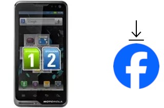 Come installare Facebook su un Motorola ATRIX TV XT687