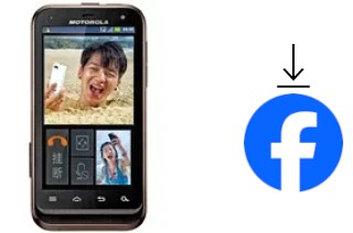 Come installare Facebook su un Motorola DEFY XT535