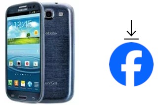 Come installare Facebook su un Samsung Galaxy S III T999