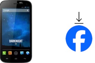 Come installare Facebook su un Wiko Darknight