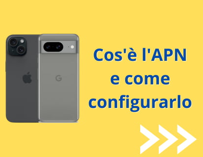 Cos'è l'APN e come configurarlo