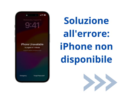 Soluzione all'errore: iPhone non disponibile