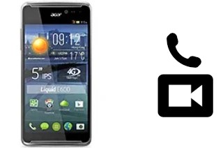 Effettua videochiamate con ad Acer Liquid E600